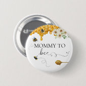 Mommy to be Honey Niedlich Mother Button (Vorne & Hinten)