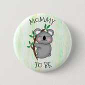 Mommy to be | Koala Babydusche Button (Vorderseite)