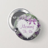 Mommy to be Lila Blossoms Baby Shower Button (Vorne & Hinten)