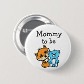 Mommy to be Little Fox and Teddy Bear Baby Shower Button (Vorne & Hinten)