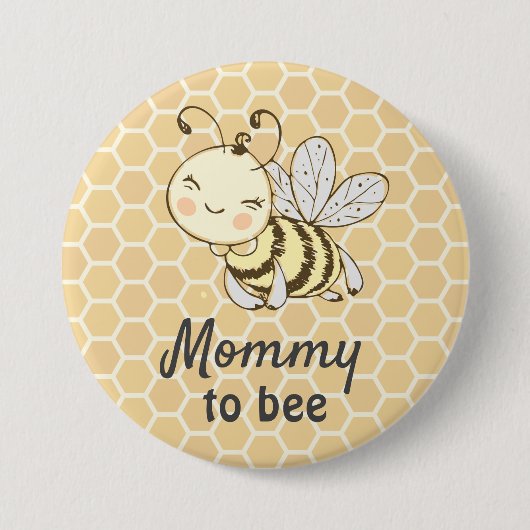 Mommy to be New Mother Honeybee Bee Baby Shower Button (Vorderseite)