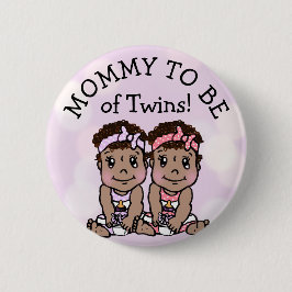Mommy to be of Twins, Ethnic Baby Shower Button