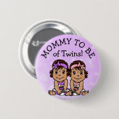 Mommy to be of Twins, Hispanic Baby Shower Button (Vorne & Hinten)