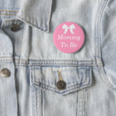 Mommy to be Pink and White Baby Shower Button (Beispiel)