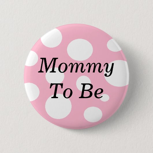 Mommy to be Pink and White Baby Shower Button (Vorderseite)