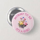 Mommy to be Pink Blume Baby Shower Button (Vorne & Hinten)