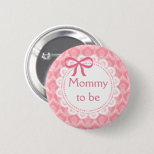 Mommy to be Pink Lace Baby Shower button (Vorne & Hinten)