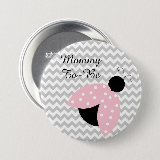 "Mommy to be" Pink Ladybug Babydusche Button (Vorne & Hinten)