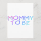 Mommy to be postkarte (Vorderseite)