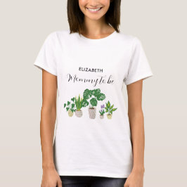 Mommy to be Potted Pflanze Baby Shower Custom T-Shirt