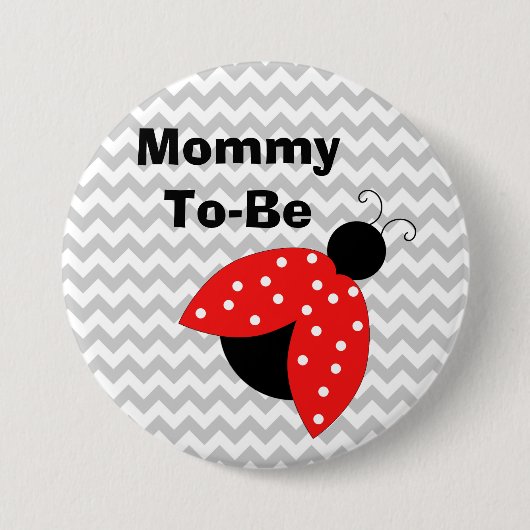 "Mommy to be" Red Ladybug Baby Showbutton Button (Vorderseite)