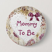 Mommy to be Shabby Chic Maroon Babydusche Button (Vorderseite)