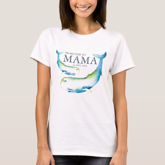 Mommy To Be Shirts Promoted To Mama (Vorderseite)