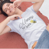 Mommy to be T-Shirt