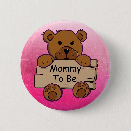 Mommy to be Teddy Bear Baby Shower Button (Vorderseite)