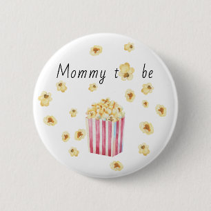 Mommy to be Watercolor Popcorn Baby Shower Button