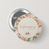 Mommy to Be Wild Rose Pink Button (Vorne & Hinten)