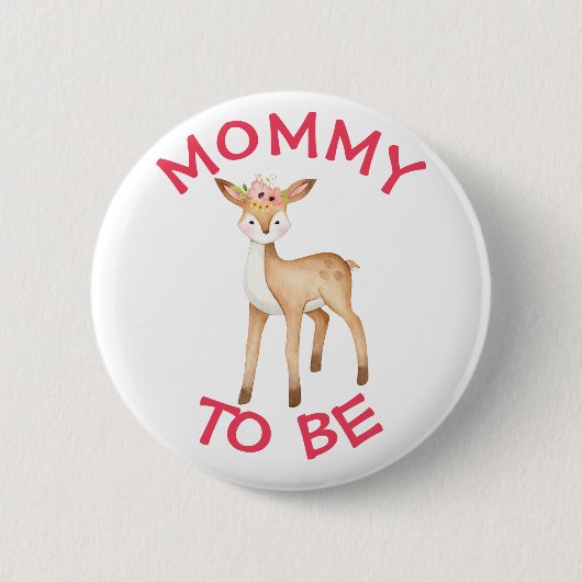 Mommy to be Woodland Animals Baby Shower Button (Vorderseite)