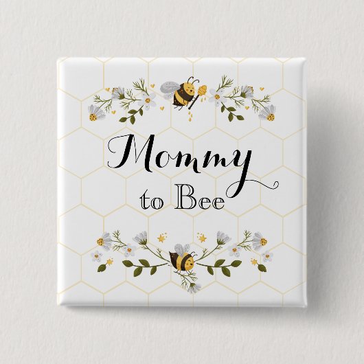 Mommy to Bee Baby Dusche Button (Vorderseite)