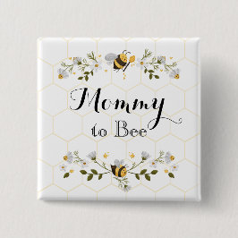 Mommy to Bee Baby Dusche Button