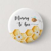 Mommy to Bee Button (Vorderseite)