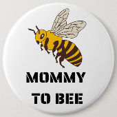 Mommy To Bee gender reveal party Button (Vorderseite)