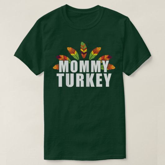 Mommy Turkey Erntedank Niedlich Thanksgivi T-Shirt (Design vorne)