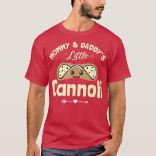 Mommy und Daddys Little Cannoli Funny Toddler Ital T-Shirt