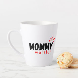 MOMMY WARRIOR LATTE TASSE