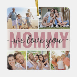 Mommy wir Liebe Sie Foto Collage Pink 7 Bilder Keramikornament