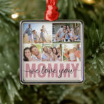 Mommy wir Liebe Sie FotoCollage Ornament Aus Metall<br><div class="desc">Moderne Foto Keepake-Ornament</div>