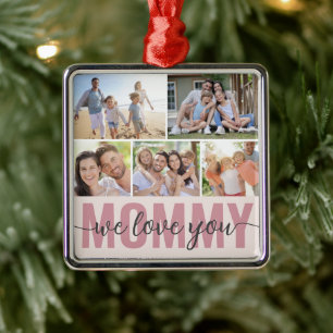 Mommy wir Liebe Sie FotoCollage Ornament Aus Metall