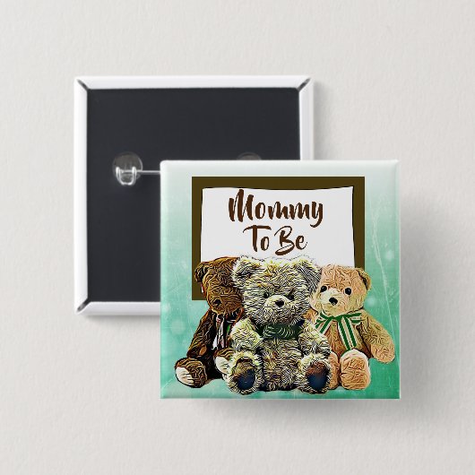 Mommy wird Teddy Bear Baby Shower Button (Vorne & Hinten)