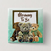 Mommy wird Teddy Bear Baby Shower Button (Vorderseite)