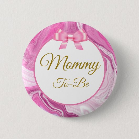 Mommy zu Baby Dusche Rosa & Gold Button (Vorderseite)
