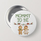 Mommy zu Lebkuchen Weihnachtsbaby Button (Vorne & Hinten)