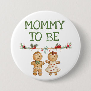 Mommy zu Lebkuchen Weihnachtsbaby Button