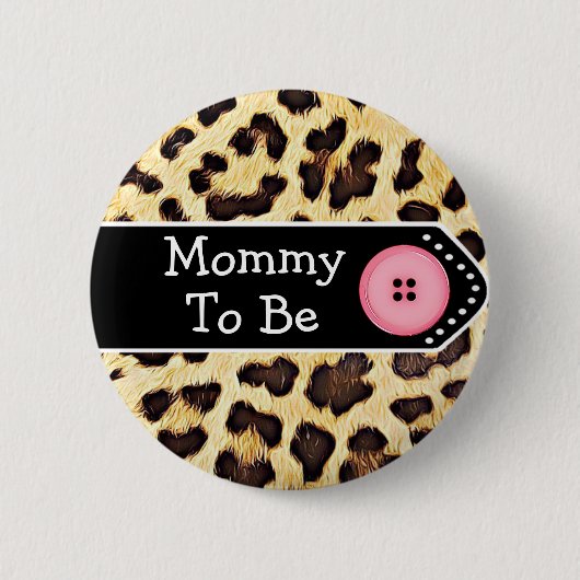 Mommy zu Leopard Print Baby Shower Button (Vorderseite)