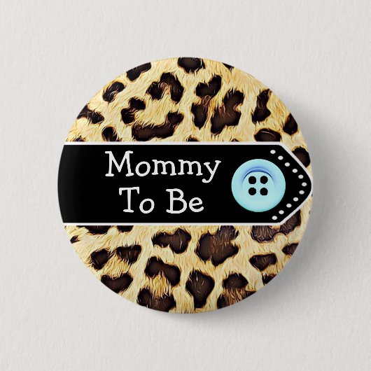 Mommy zu Leopard Print Baby Shower Button (Vorderseite)