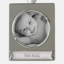 Mommy's 1. Weihnachts Personalisiert Name Jahr Fot Banner-Ornament Silber