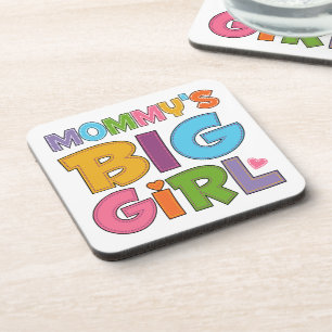 Mommys Big Girl Getränkeuntersetzer