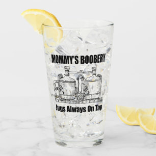 Mommy's Boobery Jugs immer Gestochen Glas
