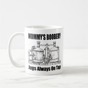 Mommy's Boobery Jugs immer Gestochen Kaffeetasse