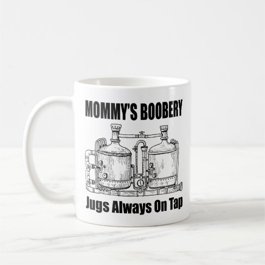 Mommy's Boobery Jugs immer Gestochen Kaffeetasse (Links)