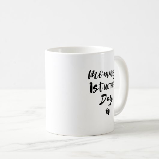 Mommys erster Muttertag Kaffeetasse (VorderseiteRechts)