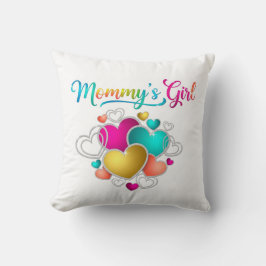 Mommy's Girl mit lebendigen Herzen Kissen