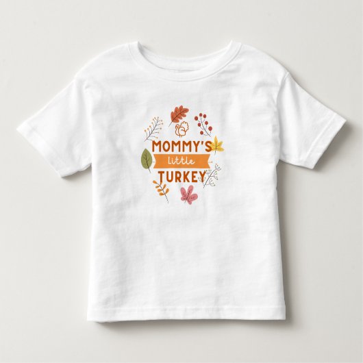 Mommy's Kleine Türkei Kleinkind T-shirt (Vorderseite)