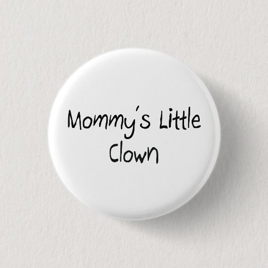 Mommys kleiner Clown Button (Vorderseite)