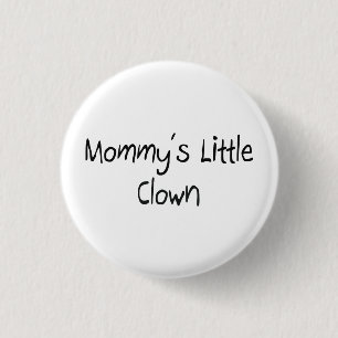 Mommys kleiner Clown Button