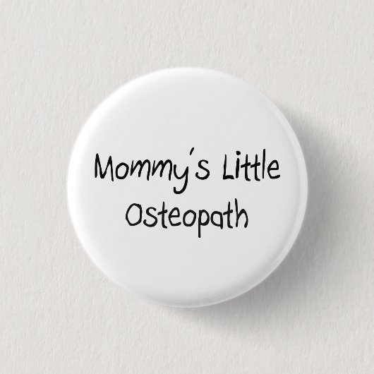 Mommys kleiner Osteopath Button (Vorderseite)